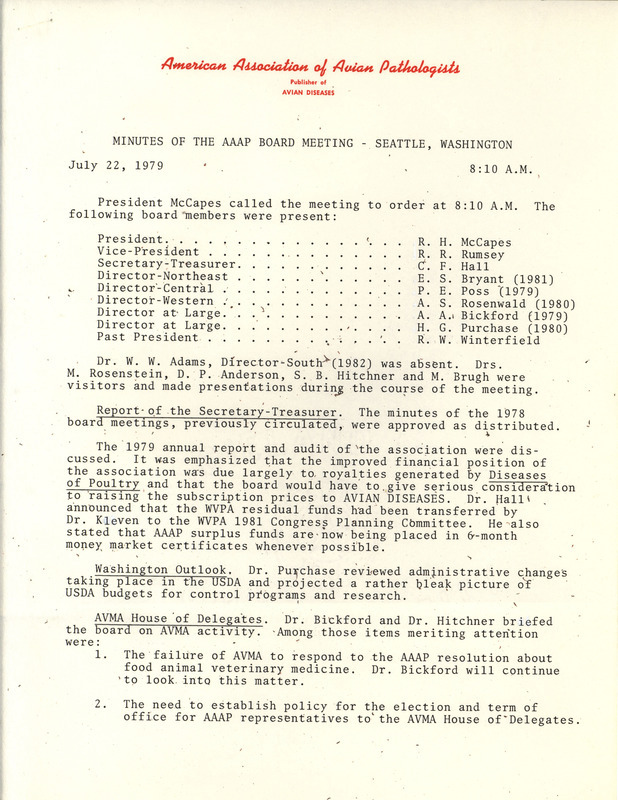 Minutes of the July 22, 1979 American Association of Avian Pathologists Board Meeting held in Seattle, Washington. The minutes detail the report of the Secretary-Treasurer, the actions of the American Veterinary Medical Association and other topics of interest.