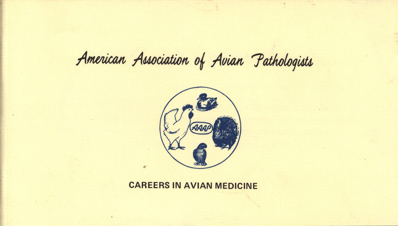 Illustrated brochure by the American Association of Avian Pathologists describing the career opportunities in the field of avian medicine.