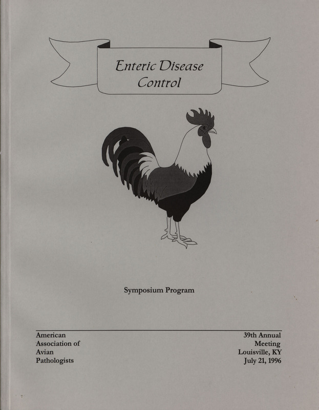 Program for the American Association of Avian Pathologists Enteric Disease Control Symposium on July 21, 1996.