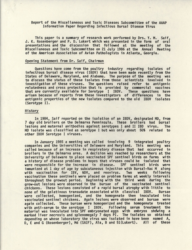 American Association of Avian Pathologists report by the miscellaneous and toxic diseases subcommittee regarding infectious bursal disease virus. Details the history of an occurrence of the virus and its current status.