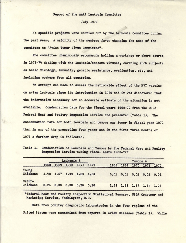Report from July 1973 by the American Association of Avian Pathologists Leukosis Committee describing the actions and goals of the committee.
