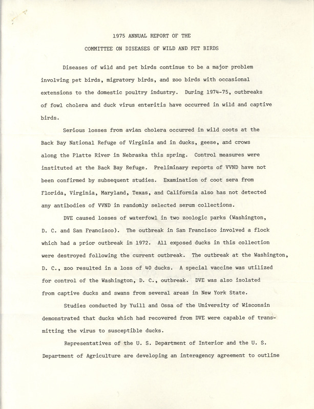 Report by the American Association of Avian Pathologists Committee on Diseases of Wild and Pet Birds from 1975, describing the actions and goals of the committee including details about avian outbreaks during 1974 and 1975.