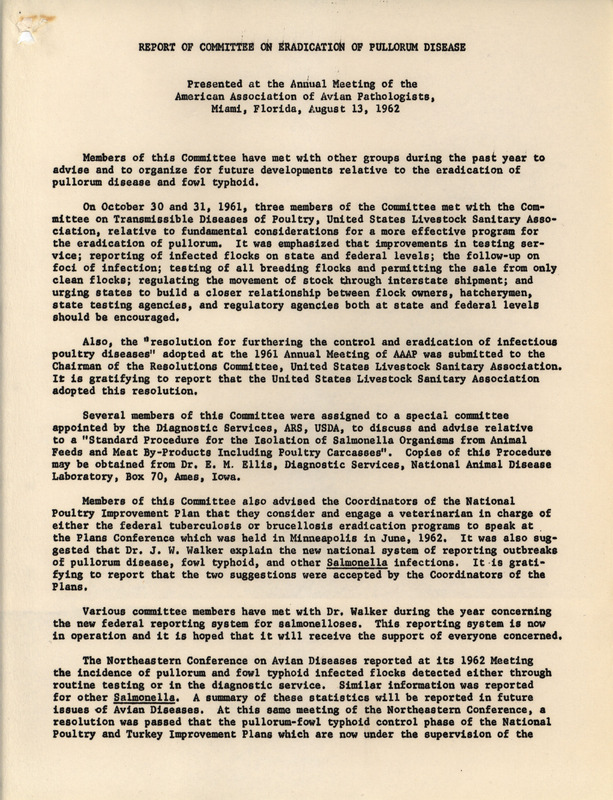 Report from the American Association of Avian Pathologists committee on eradication of pullorum disease from August 13, 1962 describing the actions of the committee from the last year and objectives for the future.