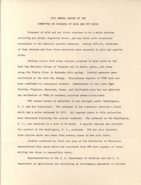 A 1975 report detailing the outbreaks and losses in avian populations during 1974 and 1975, specifically from avian cholera. Includes research from studies and conservation responses.