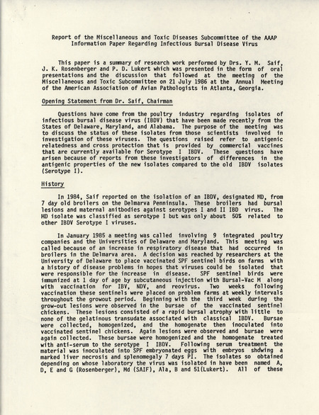 American Association of Avian Pathologists report by the miscellaneous and toxic diseases subcommittee regarding infectious bursal disease virus. Details the history of an occurrence of the virus and its current status.