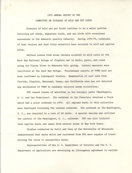 Report by the American Association of Avian Pathologists Committee on Diseases of Wild and Pet Birds from 1975, describing the actions and goals of the committee including details about avian outbreaks during 1974 and 1975.