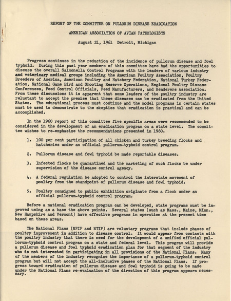 Report by the American Association of Avian Pathologists committee on pullorum disease eradication from August 21, 1961, describing the actions and goals of the committee from the past year and recommendations for the future of avian disease control.