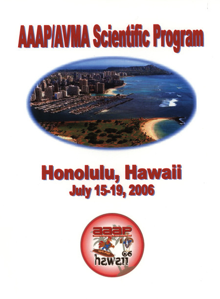 Schedule and notes for the annual American Association of Avian Pathologists meeting that took place in Honolulu, Hawaii, July 15-19, 2006.