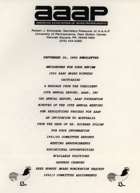The newsletter of the American Association of Avian Pathologists, September 16, 1992. The quarterly newsletter features several different topics, including minutes of the 35th annual meeting of the AAAP, new resolutions process for the AAAP and 1991/1992 committee reports.