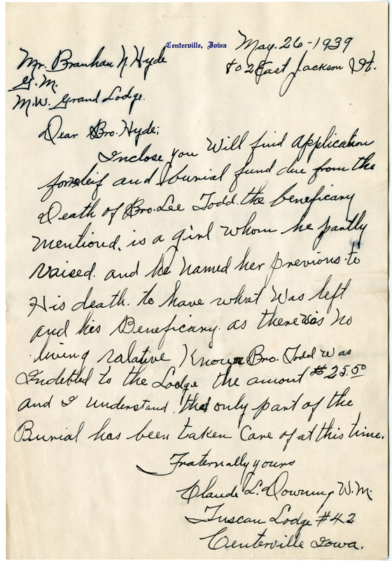 Letter written to Grand Master Branham N. Hyde from Claude L. Downey of Tuscan Lodge #42 describing the financial matters of Lee Todd's death.