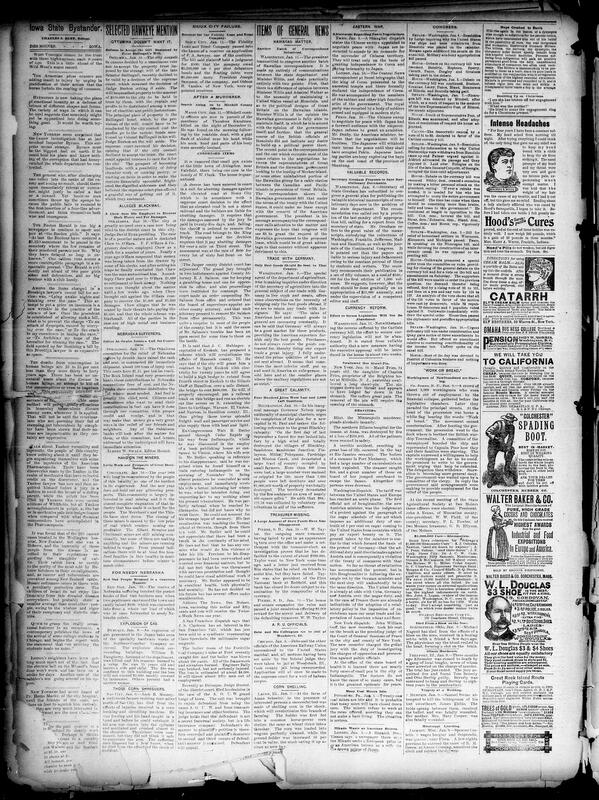 Contents include but are not limited to compilation mixes local news, social notices and advertisements with opinion pieces and national/international reports: it reports African-American community events and editorials on lynching, the Atlanta exposition, Black press progress and local church, society and club activities across Iowa towns, human-interest stories and practical household/fashion tips, serialized fiction and poems, legal and civic items court cases, municipal decisions, railroad and bridge proposals, national politics and diplomacy Hawaiian correspondence, Chinese-Japanese negotiations, tariff and trade disputes with Europe, disaster and crime reports, and many commercial ads and announcements for goods, services and travel. Overall the document reads as a turn-of-the-century local newspaper issue combining community life, partisan commentary, broader news, and paid notices.
