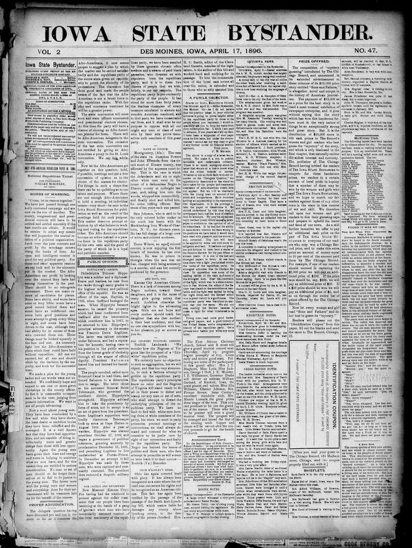 Contents include but not limited to reports on political organization and party unity, urging Afro American voters to meet and select candidates with civil tone, commentary on local Republican factional disputes and criticism of office seekers, accounts of racial violence and criminal sentences in southern counties with mentions of specific murders and punishments, notice of religious and musical community events with performers and program details, reports of burglaries arson and train fatalities in various Iowa towns with property losses and arrests, legislative summaries of enacted state laws affecting taxation insurance and public works with brief descriptions, crop and drought relief reports noting rainfall and planting progress, and other topics.
