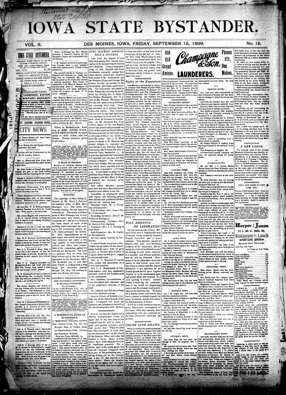 Contents include but are not limited to Iowa Baptist Association 21st annual gathering, Exposition visit marred by restaurant's racial discrimination, world condemns unjust French conviction and sentence of Alfred Dreyfus, community news (Newton, Clinton, etc.), Philippine commissioners Denby and Worcester ordered home by McKinley, rumors of French cabinet pardoning Dreyfus, and other topics.