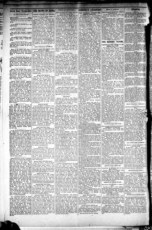 Contents include but are not limited to Booker T. Washington urges Black Americans to fully report property for 1900 Census, Black candidates lose Des Moines primary and blamed on low Black voter turnout, community news (Marshalltown, Albia, etc.), teen assaults mother with gun barrel presumably caused by insanity, Turin's business district destroyed by fire, Iowa Democrats back William Jennings Bryan, Boers prepare for prolonged war, and other topics.