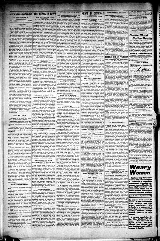 Contents include but are not limited to community news (Davenport, Coalfield, etc.), Baptist Sunday School Convention to hold 16th annual meeting, AME church program, Iowa State Bystander celebrates six years, National Federation of Women draws color line, doctor offers home treatment and claims to cure diseases, Iowa man kills wife and himself, President Kruger declares war continues despite Pretoria's capture (South Africa War), and other topics.