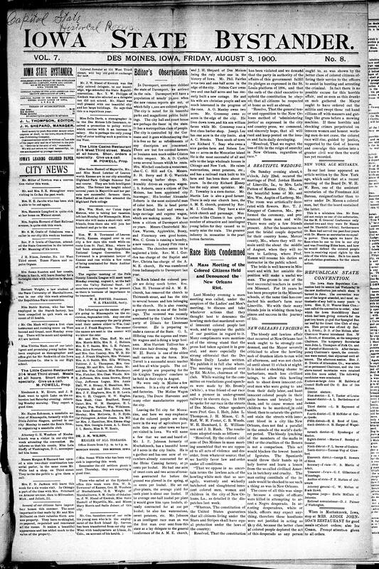 Contents include but are not limited to news editors’ observations, Des Moines Black citizens condemn New Orleans race riot, missionaries massacred in China, Minister Edwin H. Conger safe in Peking, attempted assassination of Persian Shah in Paris, careless cigarette causes cannon explosion at Camp Lincoln, and other topics.