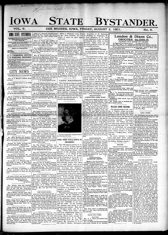 Contents include but are not limited Odd Fellows of Iowa hold their 19th annual session in Albia, community news (Buxton, Davenport, etc.), Great Wallace Shows in different cities, Connecticut millionaire asks for his property assessment to be raised, director estimates Iowa's corn crop will produce 200 million bushels, George M. Titus not renominated as state senator, South African war, House of Commons votes to reward Field Marshal Earl Roberts $500,000, Russia concentrating troops near Austria and Romania, and other topics.