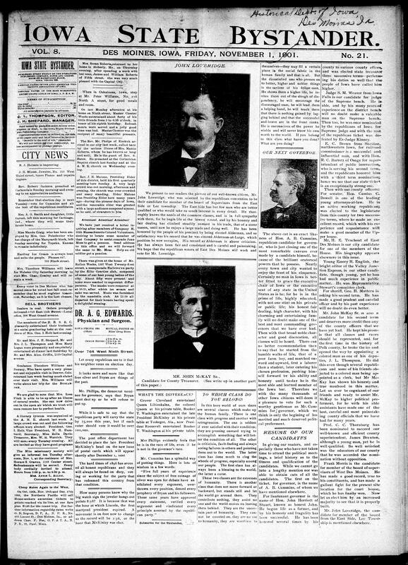 Contents include but are not limited to pictures and descriptions of elected Iowa officials and some candidates, editorial social philosophy, Leon Czolgosz, McKinley's assassin, is executed in the electric chair, Sheriff regains control in Washington county ending "race war”, pet culture in Munich (Bavarian families), community news (Osceola, Cedar Rapids, etc.), and other topics.