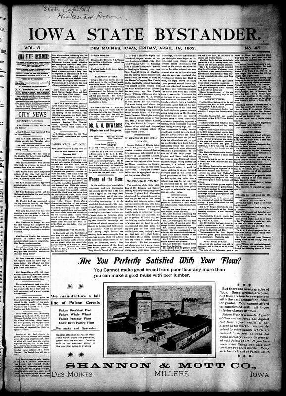 Contents include but are not limited to, Black miner nearly lynched due to unjustly accusations of murdering children, community news (Mt. Pleasant, Osceola, etc.), big flour manufacturer advertisement, crimes in Des Moines (murder), six Iowa prisoners to face death penalty, Canada promotes its rich farmland to attract American settlers, Native American reservation renovations, and other topics.