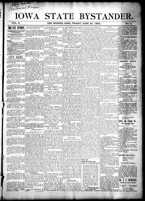 Contents include but are not limited to NNBL 3rd annual session announcement, White mobs driving Black families from homes, 1902 Iowa State Fair to showcase large livestock show, news editors’ observations, community news (Clinton, Davenport, etc.), Senate authorizes President to acquire Panama Canal route, Republican senators fail to agree on Cuban reciprocity legislation, Iowa receives over $450,000 for Civil War volunteer expenses, and other topics.