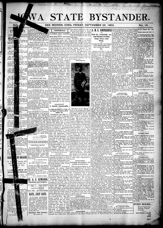 Contents include but are not limited to editor laments racial exclusion by engineers, Republicans, and Odd Fellows, stampede at Black Baptist convention kills 110 people, A.M.E. Iowa Conference meets, community news (Clinton, Ottumwa, etc.), Judge B.P. Birdsall replaces Henderson on Republican congressional elections, soft corn crop creates huge demand for feeder cattle, Iowa State Fair expected to report over $20,000 profit, and other topics.