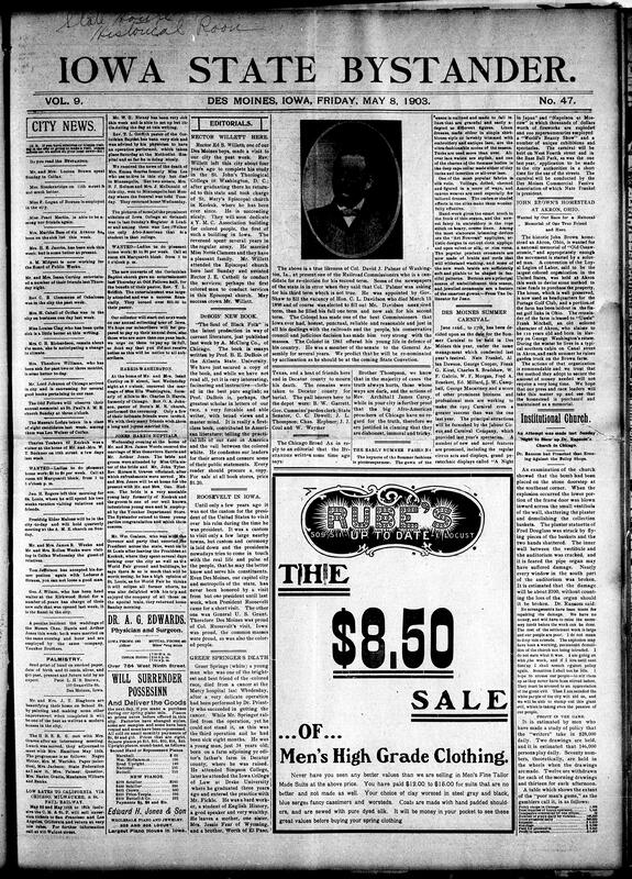 Contents include but are not limited to editorial praises W.E.B. Du Bois's new book on Black life, Roosevelt the second president to ever visit Iowa, men’s clothing advertisement, Des Moines summer carnival, bomb damages church after pastor preaches against illegal gambling, good fruit crop still expected in Iowa despite frost damage, dispute over gypsum company sale leads to violent altercation, Britain warns of war over foreign bases in Persian Gulf, and other topics.