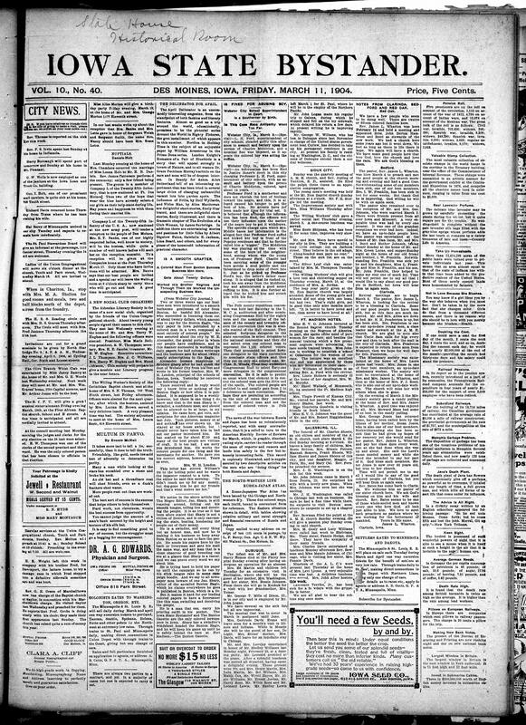 Contents include but are not limited to school superintendent fined for assaulting a Black boy, Black con man from Buxton swindles Webster City business men, community news (Clarinda, Bedford, etc.), Japanese forces bombard forts and engage Russians on land, Japan claims naval victory over the Russian Vladivostok squadron, President Roosevelt orders government officials to observe strict neutrality amid Russo-Japanese war, and other topics.