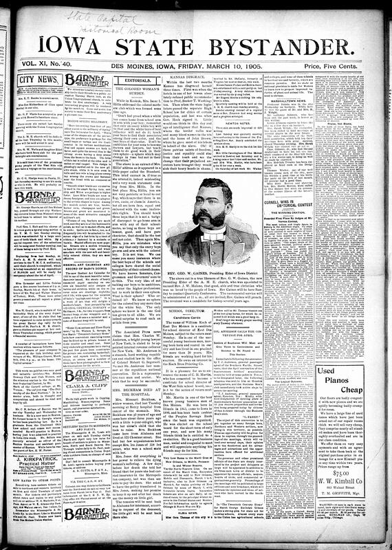 Contents include but are not limited to editorial comment on the Black woman’s burden, criticism on Kansas’s recent discriminatory acts, community news (Newton, Marshalltown, etc.), Cornell wins in oratorical contest (along with the winning oration), Russian army faces doom, retreating and surrounded by Japanese, English military critics sees no hope for Kuropatkin’s Russian army, Secretary Shaw to retire, President Roosevelt’s inaugural address, and other topics.