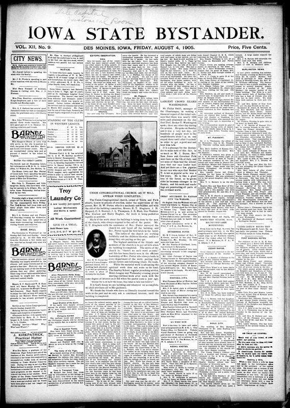 Contents include but are not limited to news editors’ observations (Albia, Mt. Pleasant, etc.), Booker T. Washington draws largest crowd at Chautauqua, Union Congregational Church construction underway, community news (Burlington, Fostoria, etc.), insurance company investigation, two Black people rob Des Moines business office in broad daylight, Mississippi and Louisiana clash over yellow fever quarantine regulations, Russo-Japanese war, and other topics.