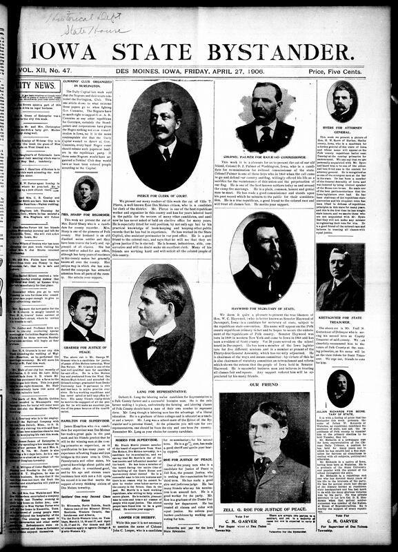 Contents include but are not limited to local social news (visits, illnesses, weddings, funerals, births), church events and services (St. Paul A.M.E., Corinthian Baptist, revivals at Corinthian), club meetings and gatherings (Daughters of Tabernacle, social evenings), political campaigns and endorsements (numerous Republican candidates including Palmer, Haywood, Byers, Roe, and others), fraternal and civic updates (Masonic activities, farm ownership reports), tributes and obituaries (Mrs. Matilda Golden, Mrs. Sharp’s candidacy), regional updates from Des Moines, Albia, Colfax, Buxton, and Minneapolis, and other topics.