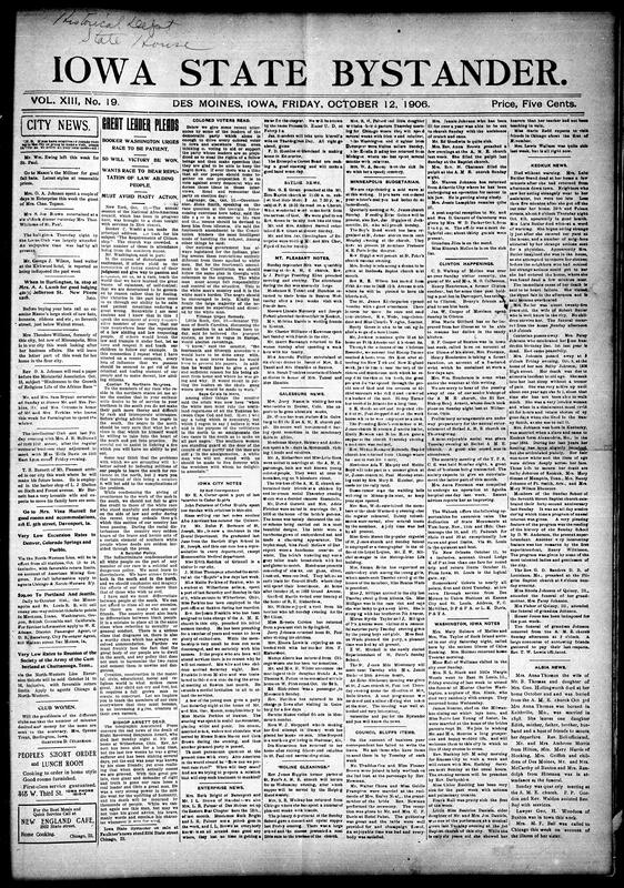 Contents include but not limited to Des Moines club events, such as Lotus Club’s dance and Intellectual Club meetings, travel notes, church news, and the announcement of several community dinners and receptions. National editorials urge race unity, political awareness, and nonviolent strategies following racial violence, with coverage of Booker T. Washington's address and Democratic leaders’ inflammatory remarks. Obituaries include the deaths of Lulu Butler and centenarian Patsy Johnson in Keokuk. Updates from Moline, Minneapolis, Mt. Pleasant, Enterprise, and Council Bluffs highlight church activity, weddings, and literary events, and other topics.