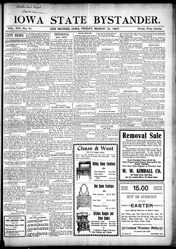 Contents include but not limited to numerous community events, funerals, weddings, and club meetings across Des Moines and other Iowa towns. Obituaries include Mrs. Belle Forbes and the young son of Mrs. Lizzie Estell. Highlights feature club reports from the Carnation Club, Intellectual Improvement Club, and Callanan Club, and revival services honoring Rev. O. A. Johnson. Senator A. Smith addresses the Men’s League on business success. Editorials stress race unity and criticize factionalism. The issue also includes updates on upcoming Masonic conventions, city government reform, literary tributes, and missionary efforts, and other topics.