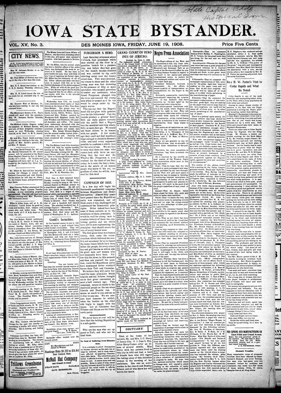 Contents include but not limited to Des Moines updates on social events, illnesses, travel, and church programs. The Ioarele Club hosted eighty guests in an elaborately decorated reception, while the Midland Jubilee Singers were scheduled to perform at St. Paul’s A.M.E. The A.M.E. District Conference and Sunday School Convention convened in Buxton. Prof. George Holt returned from Chicago after performing in Coleridge-Taylor’s Hiawatha. Heroic news highlighted Grant Furgerson’s rescue of a drowning man from the Des Moines River. The Western Negro Press Association held its session, issuing resolutions on Brownsville, southern disfranchisement, and land rights in Oklahoma, and other topics.