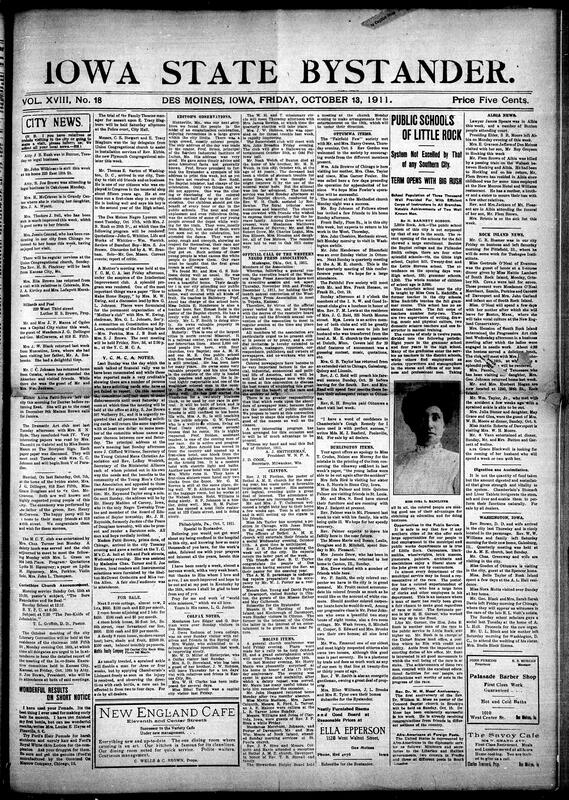 Contents include but not limited to local community reports and society events in Des Moines, with meetings, programs, marriages and club activities described, civic and church gatherings and educational club plans. Regional visits report an emancipation celebration in Huntsville, a Moberly civic and school profile with property and business details, and Des Moines cultural recitals and Lyceum programs. National and international news include an official call for a regional press association convention, detailed account of Little Rock public school organization and faculty, an Illinois senate election investigation with witnesses and allegations, Chinese revolutionary action capturing Wu Chang and effects on foreign residents, Italian military landings in Tripoli and related bombardments, presidential remarks on the Panama Canal timetable, aeroplane cross country records, and legal trials and local crimes, and other topics.