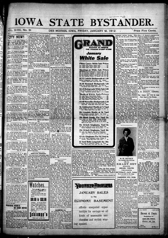 Contents include but are not limited to local news, social events, community updates, and cultural commentary primarily focused on the African American community. It includes personal announcements such as mariages, visits, illnesses, and funeral; reports on church activities, club meetings, and educational developments; discussions on social issues like divorce, race relations, employment challenges, and political engagement; coverage of entertainment events including theatrical performances and musical recitals; agricultural and indutstrial news relevant to Iowa; and relfections on racial pride, history, and progress. The paper also contains advertisements for products and services, editorials urging responsible journalism within the black press, and calls for unity and self-improvement among African Amercians.