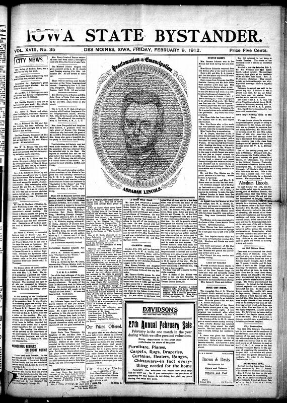 Contents include but not limited to community reports from Des Moines and nearby towns, with detailed church services and programs, including memorials and missionary meetings, and an intellectual club reading on Frederick Douglass. Local politics and candidacy news features a Monroe county lawyer presented for legislature consideration, and activities of the Negro Bar Association and a business league meeting. Social life items describe dinners, parties, and a bachelor gathering with speeches on law and property. Health and accidents are reported, including a mine shot injury and epidemic recoveries, also advice on burns and household first aid. Rural and agricultural notes cover pest traps, poultry breeding, and iron in water, and other topics.