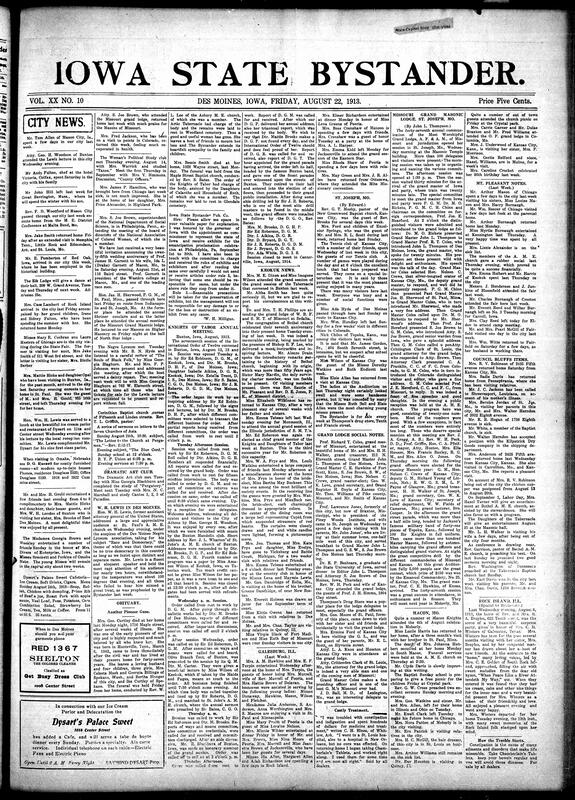 Contents include but are not limited to social news (visits, illnesses, receptions, weddings, club meetings, out-of-town guests), religious services and programs (St. Paul A.M.E., Corinthian Baptist, Asbury M.E.), club and cultural events (Negro Lyceum, Dramatic Art Club, Woman's Political Study Club), lectures and tributes (notably by Hon. W.H. Lewis), reports on the Knights of Tabor grand session in Buxton, obituaries and funerals (Mrs. Geo. Curtley, Mrs. Bessie Smith), updates on Emancipation Exposition in Philadelphia, regional updates from Keokuk, Macon, Mt. Pleasant, Council Bluffs, Galesburg, St. Joseph, Rock Island, and other cities, and other topics.