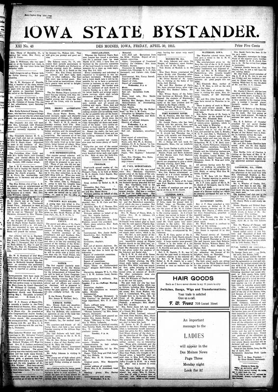 Contents include but are not limited to NNBL calls for community clean-up week, Black Lyceum, murder of an unknown man, program for 14th annual session of he IFCWC, community news (Clinton, Davenport, etc.), large text challenging U.S. democracy and Christianity in regards to equality, advertisements (stock, hair, etc.), and other topics.