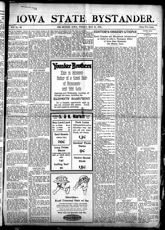 Contents include but are not limited to news editors’ observation on racial and educational progress, death of successful Iowa man, community news (Mt. Pleasant, Mason City, etc.), list of Black athletes, large advertisements (meat, clothing, etc.), Germany doing very well in terms of war supplies, new airship balancing device, Philadelphians fishing with scoops instead of hook and lines, and other topics.