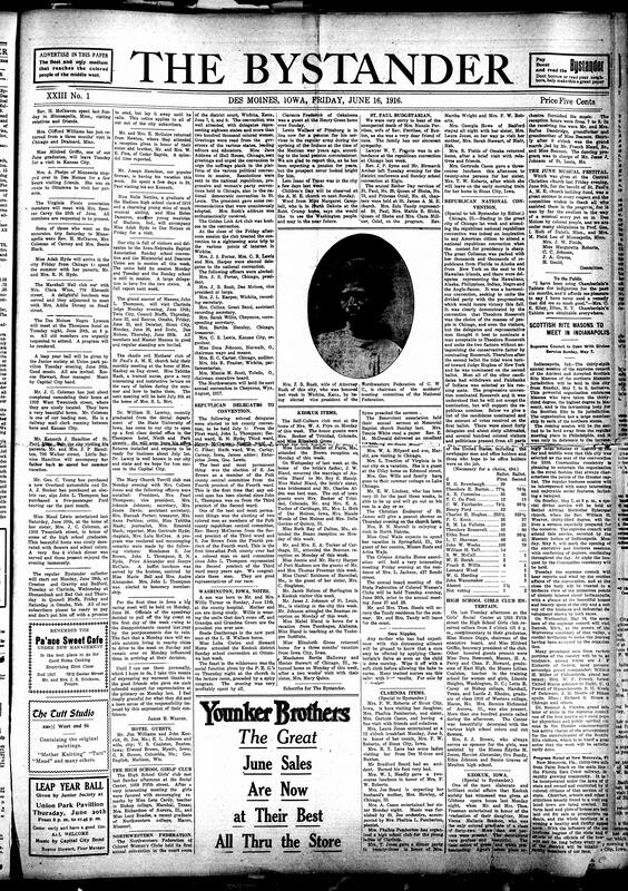 Contents include but are not limited to several Black delegates elected to Polk County Republican convention, community news (Clarinda, Washington, etc.), republican national convention, Belgian woman braves electric fence to escape to Holland for husband, New York leads “Americanization” efforts for immigrants, big U.S. immigration drop in 1915, all-year schooling approved, and other topics.