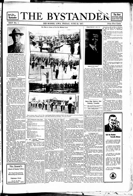 Contents include but are not limited to Des Moines A.M.E. Sunday School Convention successful with new officers elected, Fort Des Moines pictures and news, community news (Clinton, Macon, etc.), Iowa Masonic lodges to celebrate 200th anniversary of mother lodge, news editors’ observations on diverse businesses across the Midwest, and other topics.