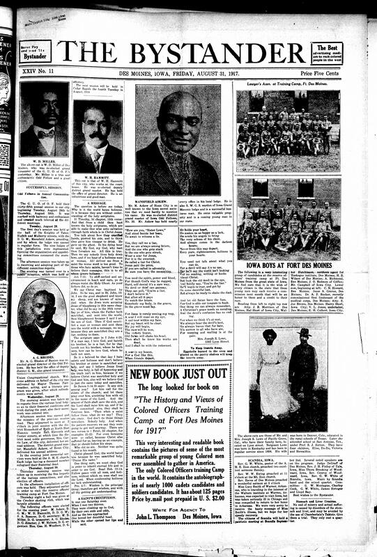 Contents include but are not limited to various descriptions and images of re-elected individuals, Odd Fellows 35th annual session ends successfully, picture of candidates training in Fort Des Moines, religious message and poem, Howard University visitors, and other topics.