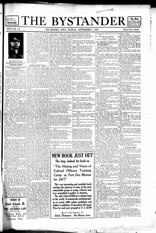 Contents include but are not limited to Household of Ruth meeting in Des Moines, news editor observations of Black communities across Illinois and Iowa, noting businesses and migration, poem describing rigorous training of Black soldiers, community news (Macon, Davenport, etc.), N.N.B.L. thriving under J. C. Napier, and other topics.