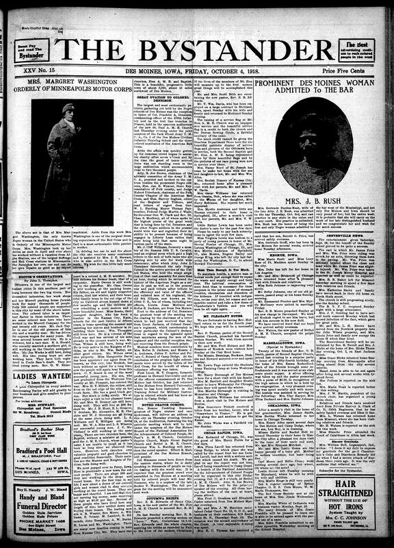 Contents include but are not limited to praise for Margret Washington’s war work, weekly news editor observations on Iowa communities, Des Moines honors Colonel and Black soldiers, noted Black orator, to speak in Des Moines, women contributing greatly to Liberty Loan effort, and other topics.