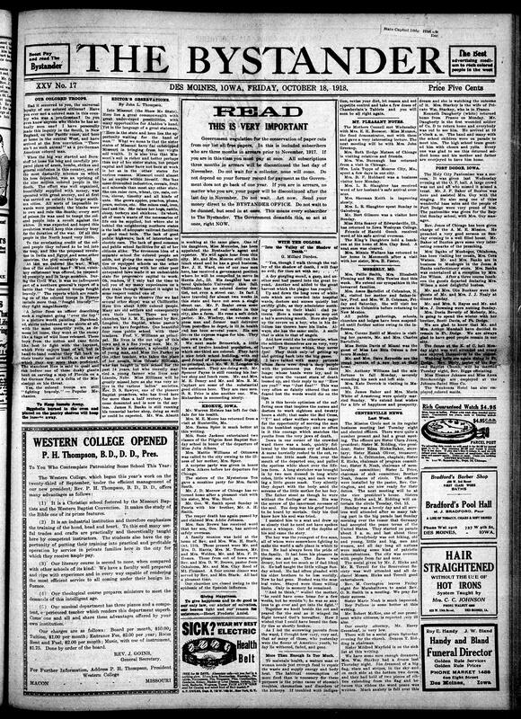 Contents include but are not limited to praise of Black American troops loyalty and bravery in WWI, news editor observes Missouri's undeveloped potential and unequal facilities, hospital staff and family mourn a soldier's death from plague, praise for women contribution to Liberty Loans, and other topics.