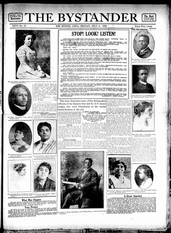 Contents include but are not limited to message from publisher urging support for the Black press, pictures of many officials from the Iowa Eastern Star with an advertisement asking for money in exchange for a picture and short story in the next prints, a message from the paper addressing a dispute with a local correspondent, and other topics.