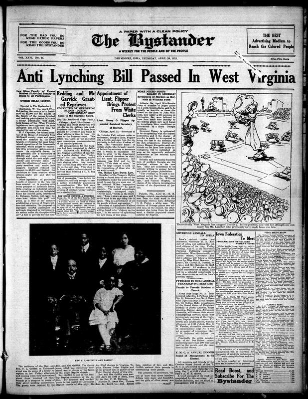 Contents include but are not limited to the passing of an Anti-Lynching Bill in West Virginia, investigation of a new murder case from Atlanta, Georgia, also involving Black victims working in farms, Iowa Federation of Colored Women’s Clubs to convene in Cedar Rapids, and other topics.