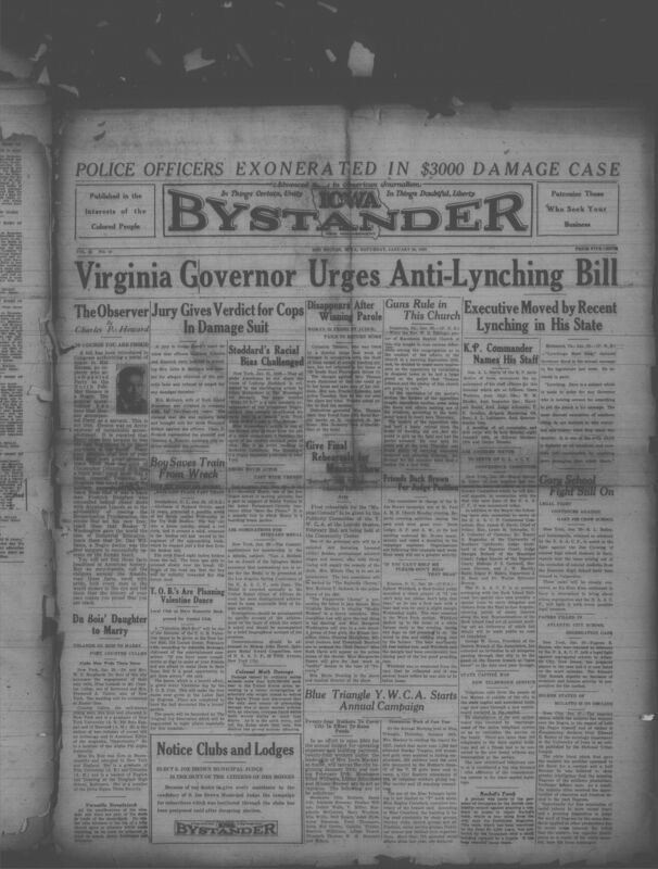 Contents include but are not limited to Governor Byrd demands legislative action to end Virginia lynchings, NAACP shifts Gary school segregation legal battle to Valparaiso, jury rules against woman suing police for wrongful arrest, 13-year-old boy prevents train wreck, NAACP calls for nominations for annual Spingarn Medal achievement award, Blue Triangle YWCA launches annual fundraiser to support community programs, and other topics.