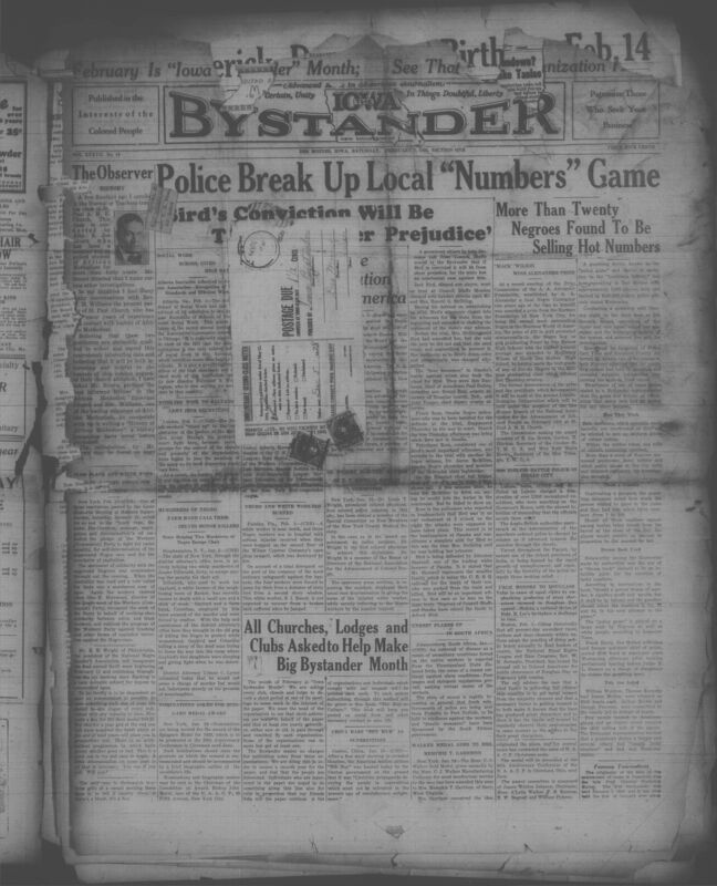 Contents include but are not limited to African American newspaper, reporting on a wide range of events affecting Black communitites locally and nationally. It covers cases of racial violence including lynching, discriminatory court decisions, police misconduct, and fatal attacks alongside labor struggles such as unsafe working conditions, miner unrest in South Africa, and wage exploitation. The paper highlights community achievements like school honors, church programs, local club activities, and civic events, while also announcing awards such as the Spingarn Medal and the Mme. C.J. Walker Gold Medal. Additional sections include editorials on racial pride and heritage, discussions on African Methodism, religious lessons, death notices, advertisements, and social announcements, giving a comprehensive snapshot of African American life, challenges, and progress during the time of publication.