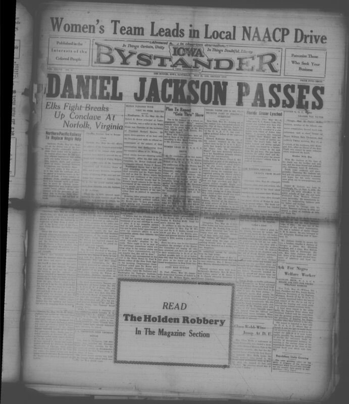 Contents include but are not limited to Black newspaper from Des Moines, reporting on major national and local events affecting African Ameriacns. It covers labor disputes such as the Northern Pacific Railway replacing Black dining car staff with white women major disasters, civil rights struggles, and political developments involving notable Black leaders like Dr. Robert Moton and Congressman Oscar De Priest. The paper includes community news, church announcements, obituaries, social events, sports updates, and coverage of local clubs, school, and civic activities. It also highlights segregation battles, NAACP membership drives, acts of heroism, crime reports, cultural programs, and advertisements from Black-owned businesses. Overall, the issue provides a rich snapshot of African American life, challenges, activism, and achievements during the period.